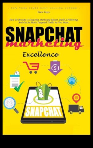 Snapchat Marketing Un ghid pentru deblocarea puterii descoperirii